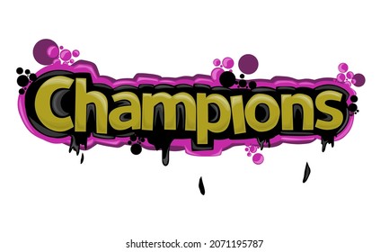 CHAMPION writing graffiti design on a white background