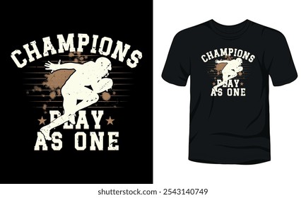 Champions Play as One t-shirt design