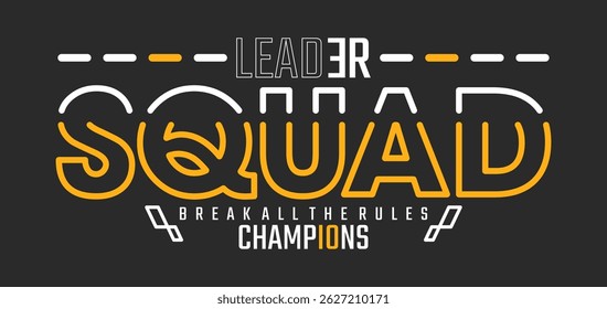 Champions squad, stylish slogan typography tee shirt design. Motivation and inspirational quote. Clothing,t shirt, apparel and other uses.