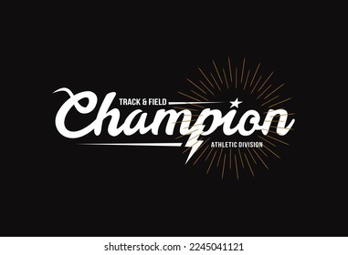 champions stylish typography slogan for t-shirt. Vector print, typography, poster. Global swatches.
