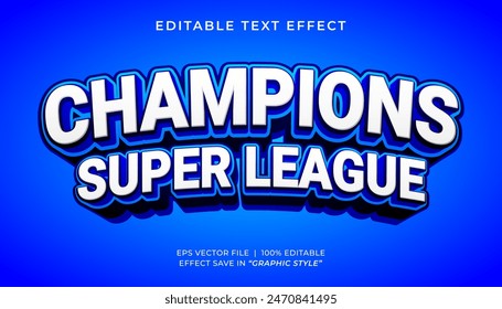 Champions Super League 3d editable text effect sport style