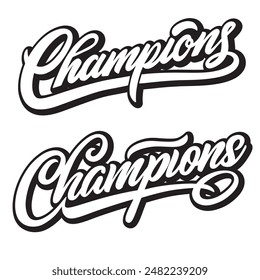 Champions vector lettering. Handwritten text label. Typographic design.vector illustration on white background