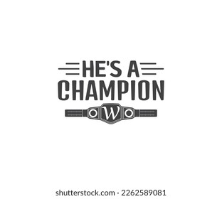 
Championship Belt typography, Championship EPS, Champion SVG, He's a champion svg