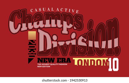 Diseño tipográfico de la División de Champs en ilustración vectorial. Ropa, camiseta, ropa y otros usos