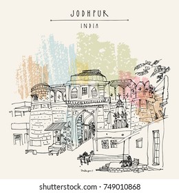 Chandpole gate in Jodhpur Blue City, Rajasthan, India. Artistic travel sketch. Hand drawn postcard, poster, book illustration in vector