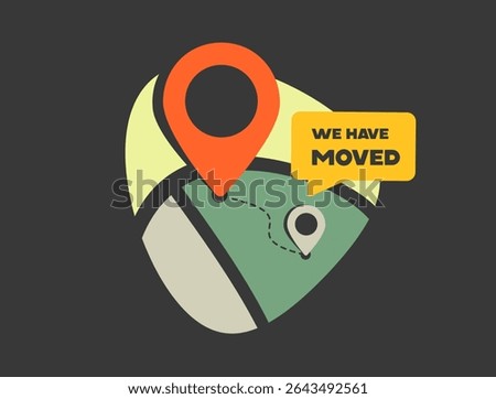 Change of address notification with map pins and route path, we have moved sign. Relocation update, moving to new location, business address update, digital navigation sign. Flat vector illustration