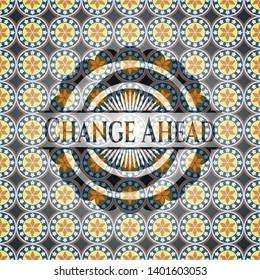 Change Ahead arabesque style emblem. arabic decoration.