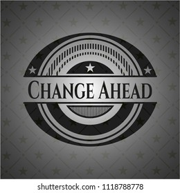 Change Ahead dark badge