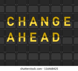Change Ahead Flip Board - Innovation conceptual illustration as airport flip board
