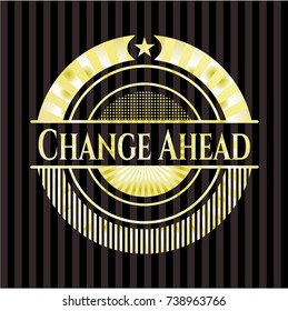 Change Ahead gold badge