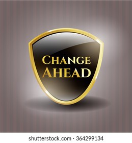 Change Ahead gold badge or emblem