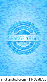 Change Ahead light blue emblem with triangle mosaic background