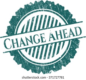Change Ahead rubber seal