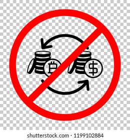 change bitcoin icon. Not allowed, black object in red warning sign with transparent background