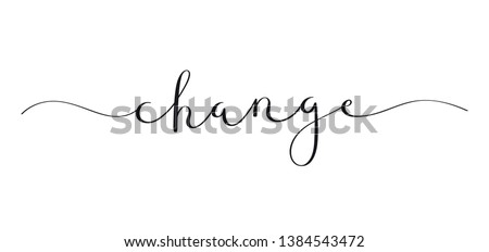 CHANGE brush calligraphy banner with swashes