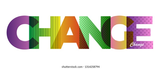 CHANGE colorful letters banner, can use for, landing page, template, ui, web, mobile app, poster, banner, flyer, background