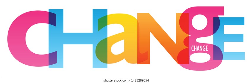 CHANGE colorful vector concept word typography banner