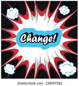 Change - management concept  word on retro pop art boom background