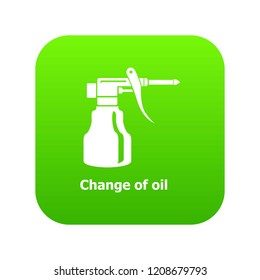 Change oil icon green vector isolated on white background