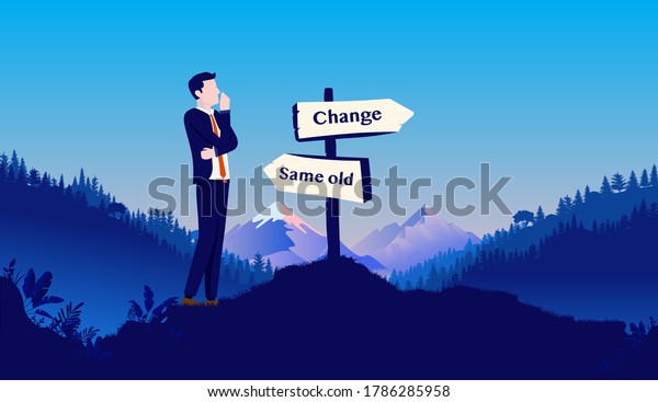 Change or same old - Man\
contemplating by signpost pointing in different directions. Life\
change, self improvement and new beginnings concept. Vector\
illustration.