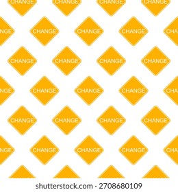 Change sign seamless pattern isolated on white background