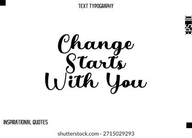 El cambio comienza contigo    - Texto de tipografía de caligrafía cursiva elegante 