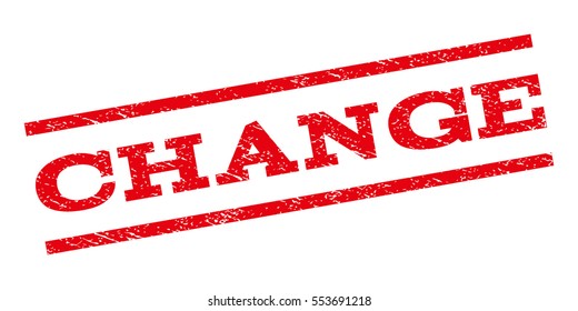 Change watermark stamp. Text caption between parallel lines with grunge design style. Rubber seal stamp with scratched texture. Vector red color ink imprint on a white background.
