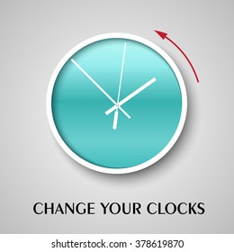 Change your clocks message for Daylight Saving Time.Winter time. Vector illustration.