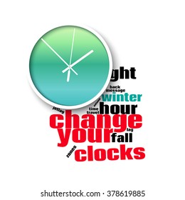 Change your clocks message for Daylight Saving Time.Winter time. Vector illustration.