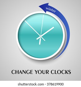 Change your clocks message for Daylight Saving Time.Winter time. Vector illustration.