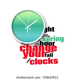 Change your clocks message for Daylight Saving Time.Summer time. Vector illustration.