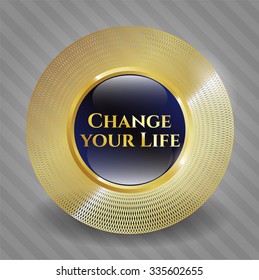Change your Life gold badge