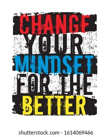 change your mindset for the better typography for print t shirt 