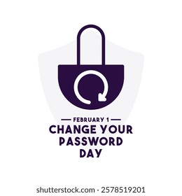 Change Your Password Day. February 1. White background. Eps 10.