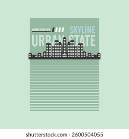 CHANGE YOUR VIEW SKYLINE URBAN STATE - MODERN AND STYLISH TYPOGRAPHY DESIGN, VECTOR PRINT T-SHIRT, GRAPHIC VECTOR DESIGN, URBAN STYLE, STREET WEAR FASHION ILLUSTRATION, 