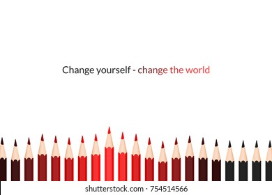 Change yourself - change the world motivational text illustration. Pencil background