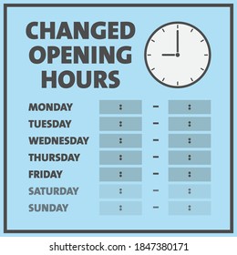 changed opening hours or new business hours sign with copy space for hours on each day vector illustration