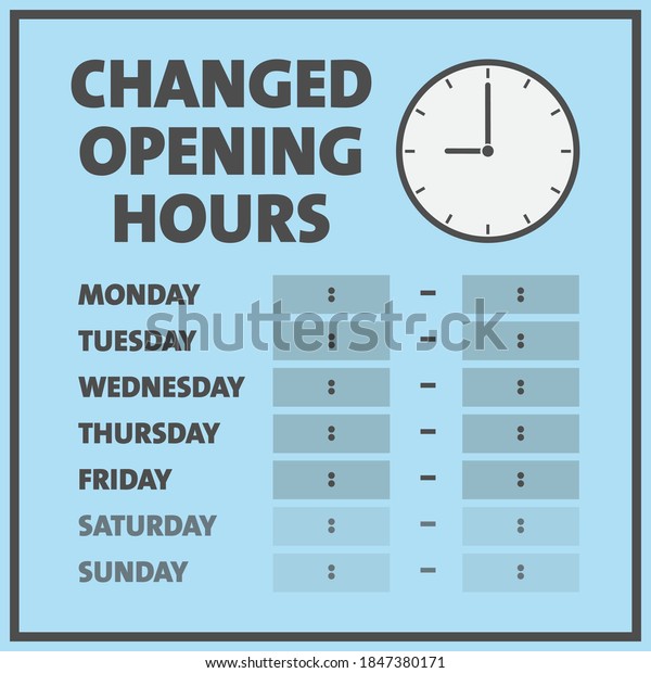 changed opening hours or\
new business hours sign with copy space for hours on each day\
vector illustration