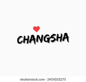 Changsha typography designs: for prints, posters, cards, t shirt, coffee mug hoodies etc.