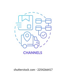 Channels blue gradient concept icon  Product management instruments  Business model canvas abstract idea thin line illustration  Isolated outline drawing  Myriad Pro  Bold font used