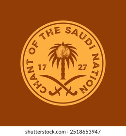 Chant of the Saudi Nation textured vintage vector logo. Vintage print for sticker. Trendy Hipster design. Vector illustration