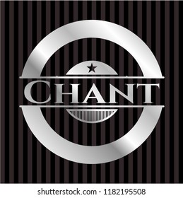 Chant silver emblem