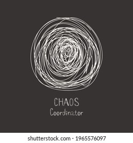 Chaos coordinator, hand lettered and drawn vector illustration. Mom or teacher life design. Black white monochrome inspirational quote. Teacher appreciation week, Mother's day card, poster