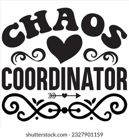Chaos Coordinator t-shirt design vector file