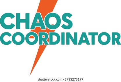 Chaos Coordinator typography design vector illustration for busy mom teacher or manager humor and job title on transparent background.