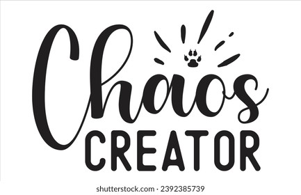 Chaos Creator, mom t-shirt design vector file