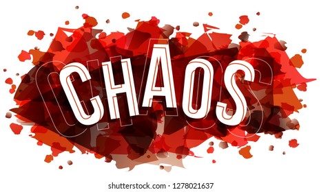 Chaos Word Vector Creative Illustration Concept Stock Vector (Royalty ...