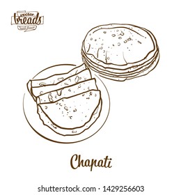 Chapati bread vector drawing. Food sketch of Flatbread, usually known in South Asia. Bakery illustration series.