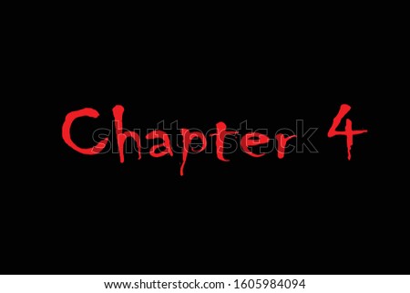 Chapter 4 written in red color on black background