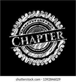 Chapter chalk emblem written on a blackboard. Vector Illustration. Detailed.